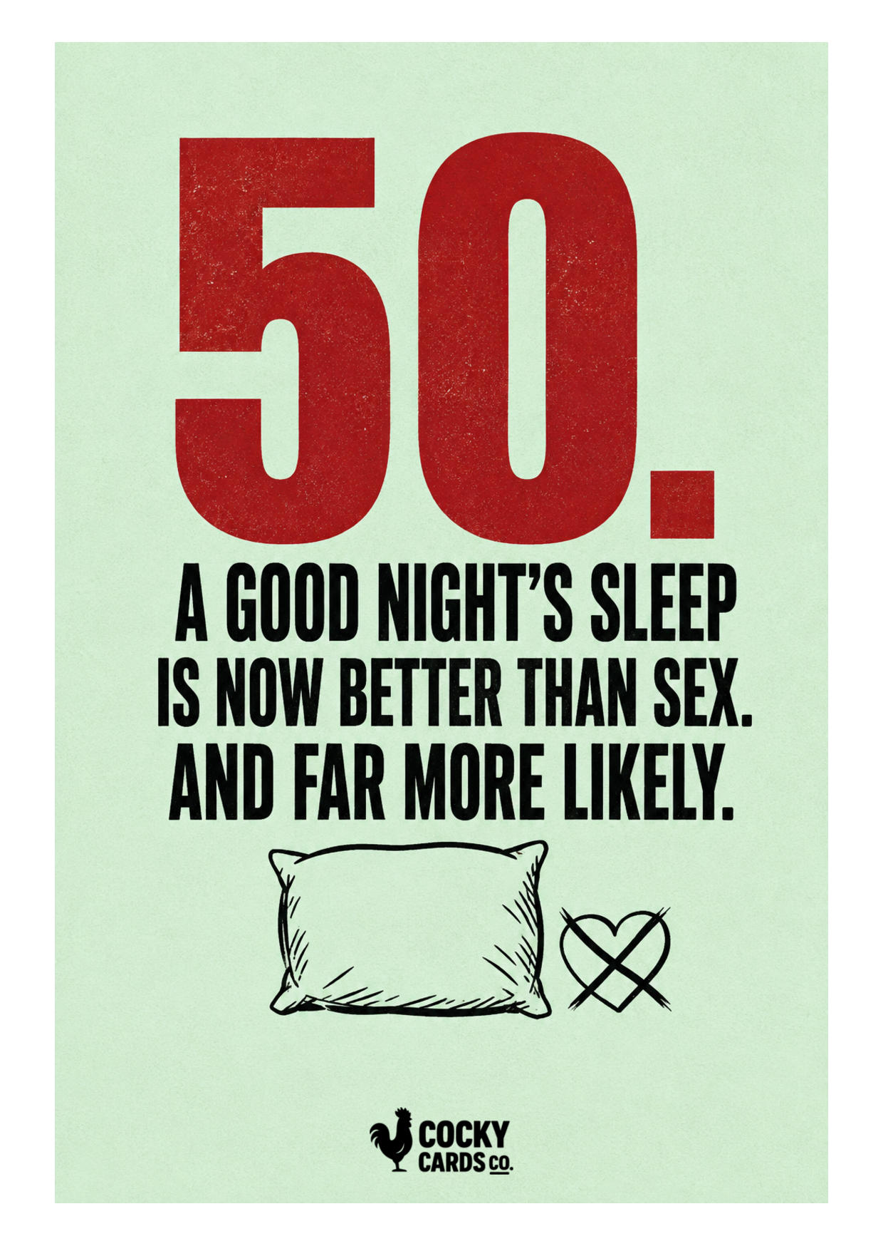 Rude 50th Birthday Card for Him – Sleep Is Better Than Sex