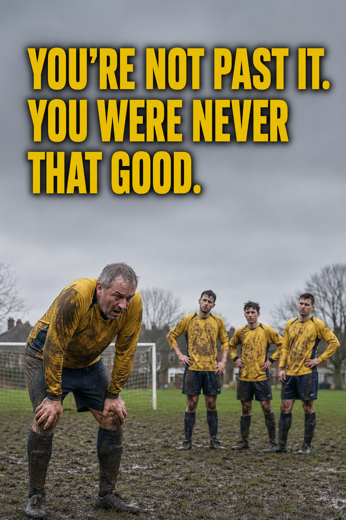 You're Not Past It. You Were Never That Good. – card front artwork