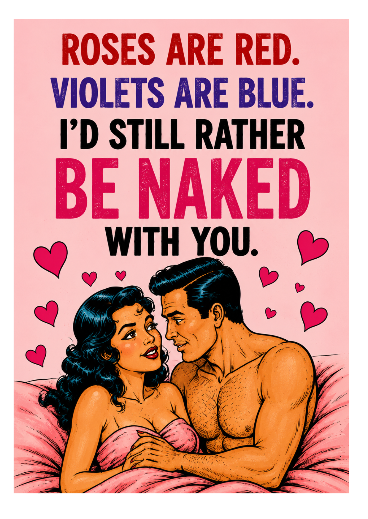Funny Rude Valentine’s Card – I’d Still Rather Be Naked With You