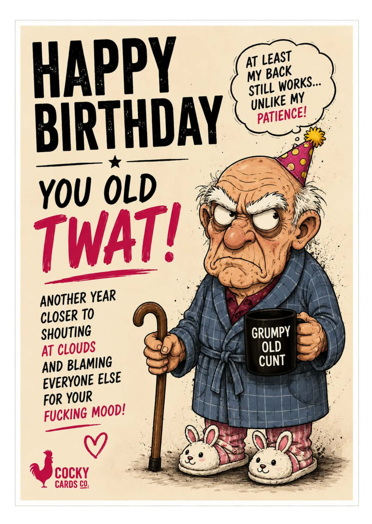 Funny Birthday Card for Him – You Old Twat!
