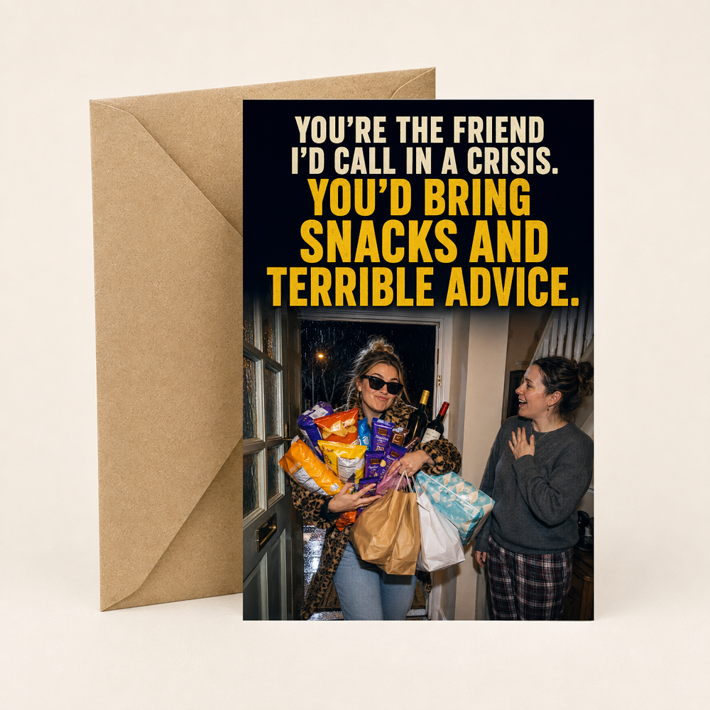 Funny Friendship Card – Snacks and Terrible Advice