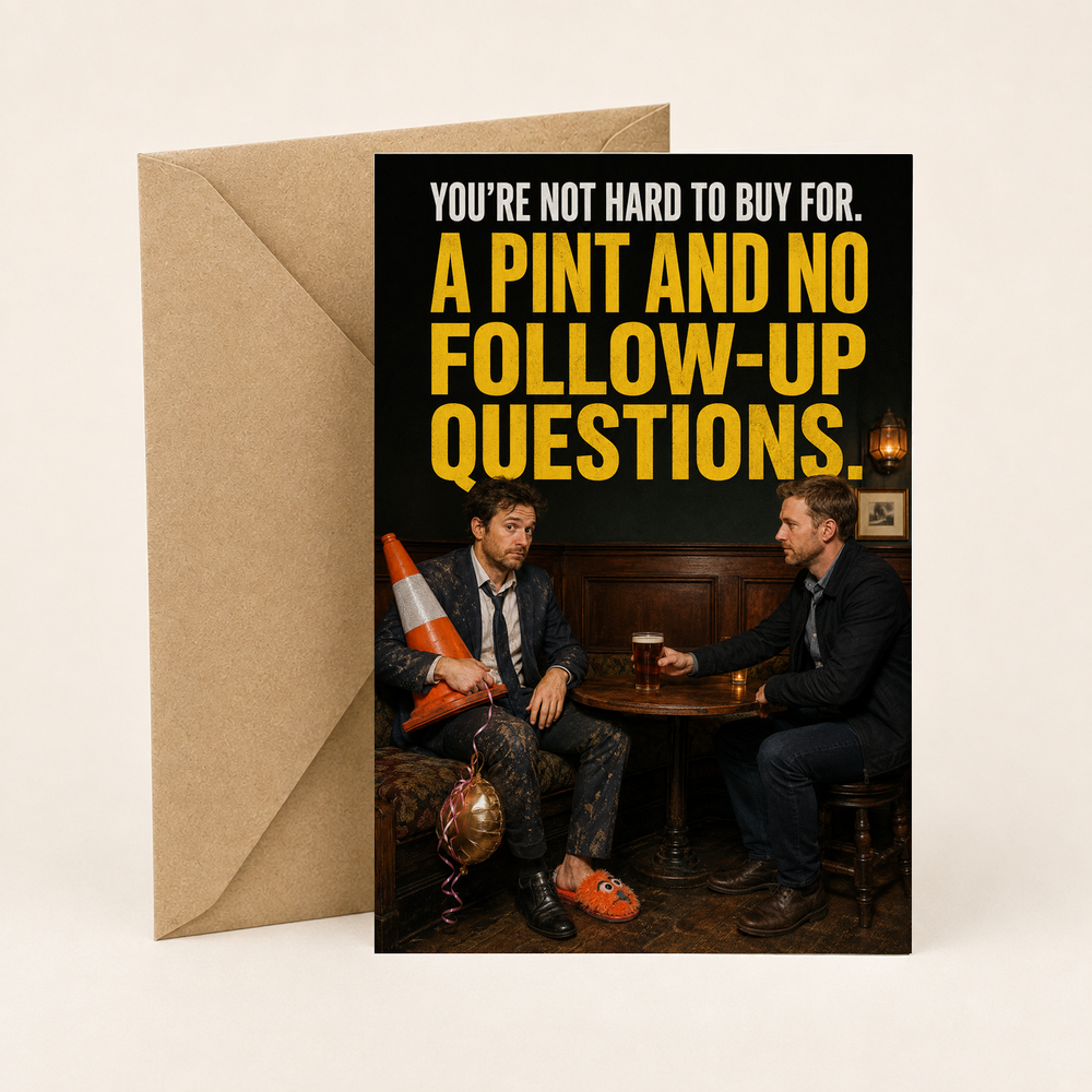 Funny Card for Him – A Pint and No Questions