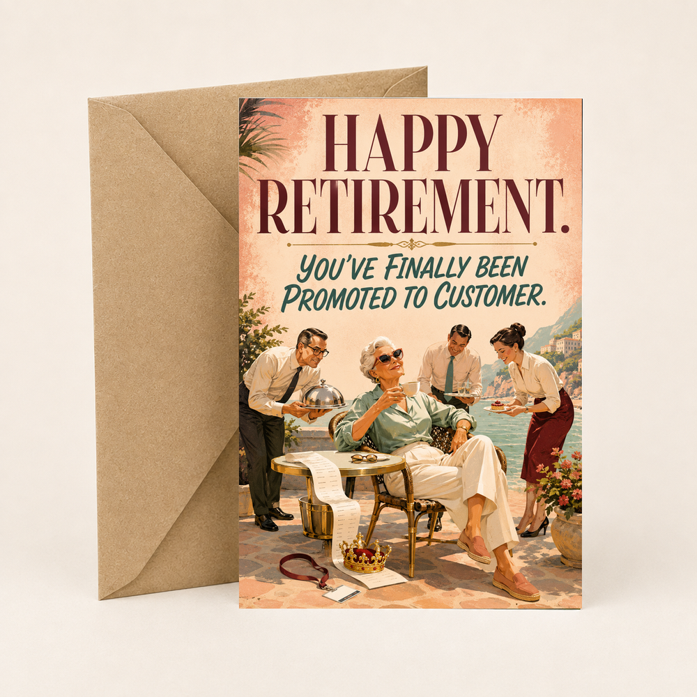 Funny Retirement Card – Promoted to Customer