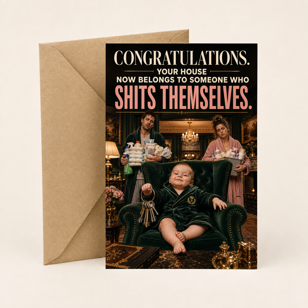 Funny New Baby Card – Your House Belongs to the Baby
