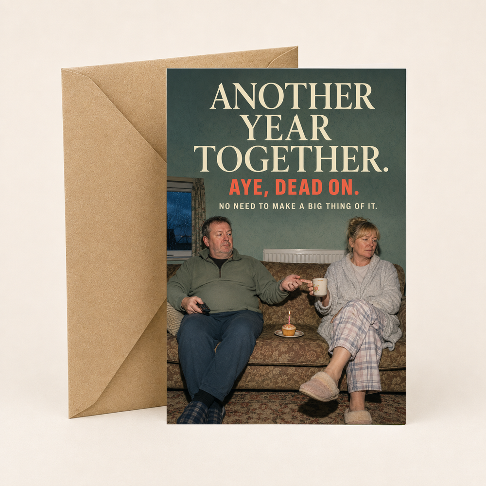 Funny Northern Irish Anniversary Card – Aye, Dead On