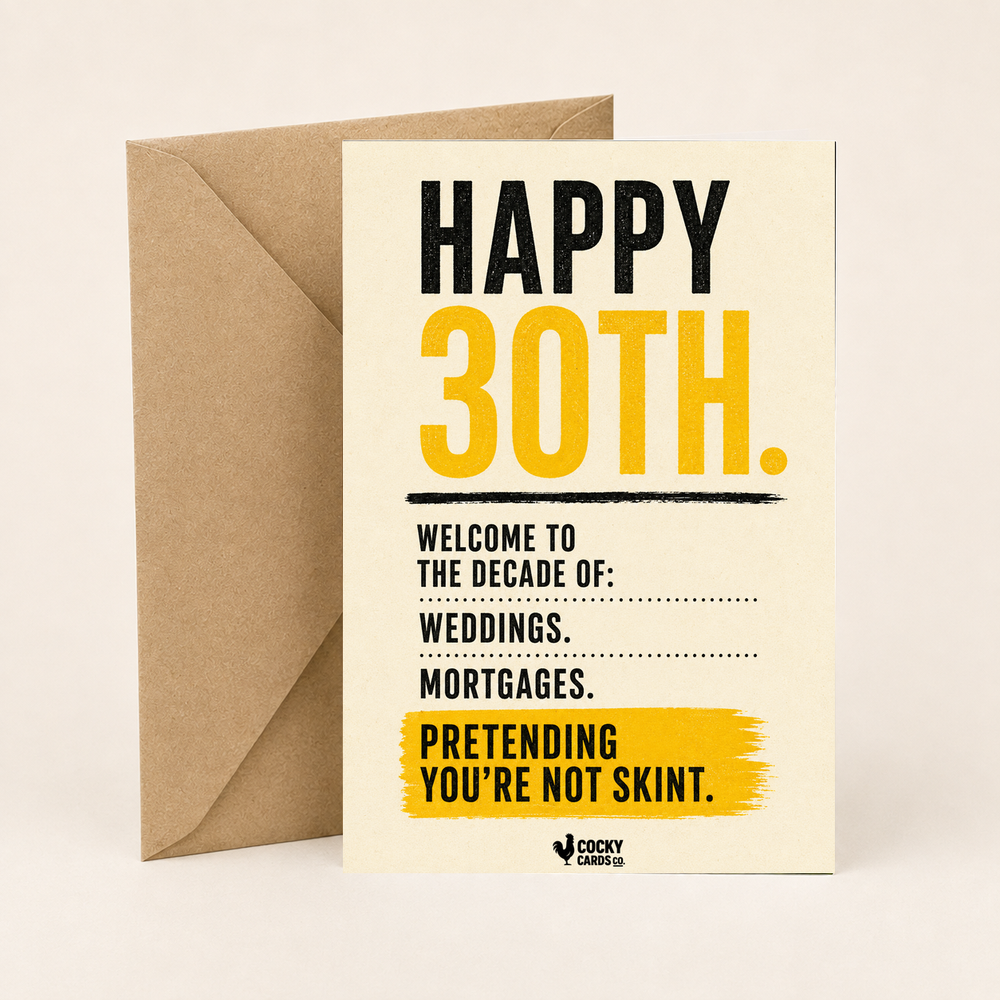 Funny 30th Birthday Card for Him – Pretending You’re Not Skint