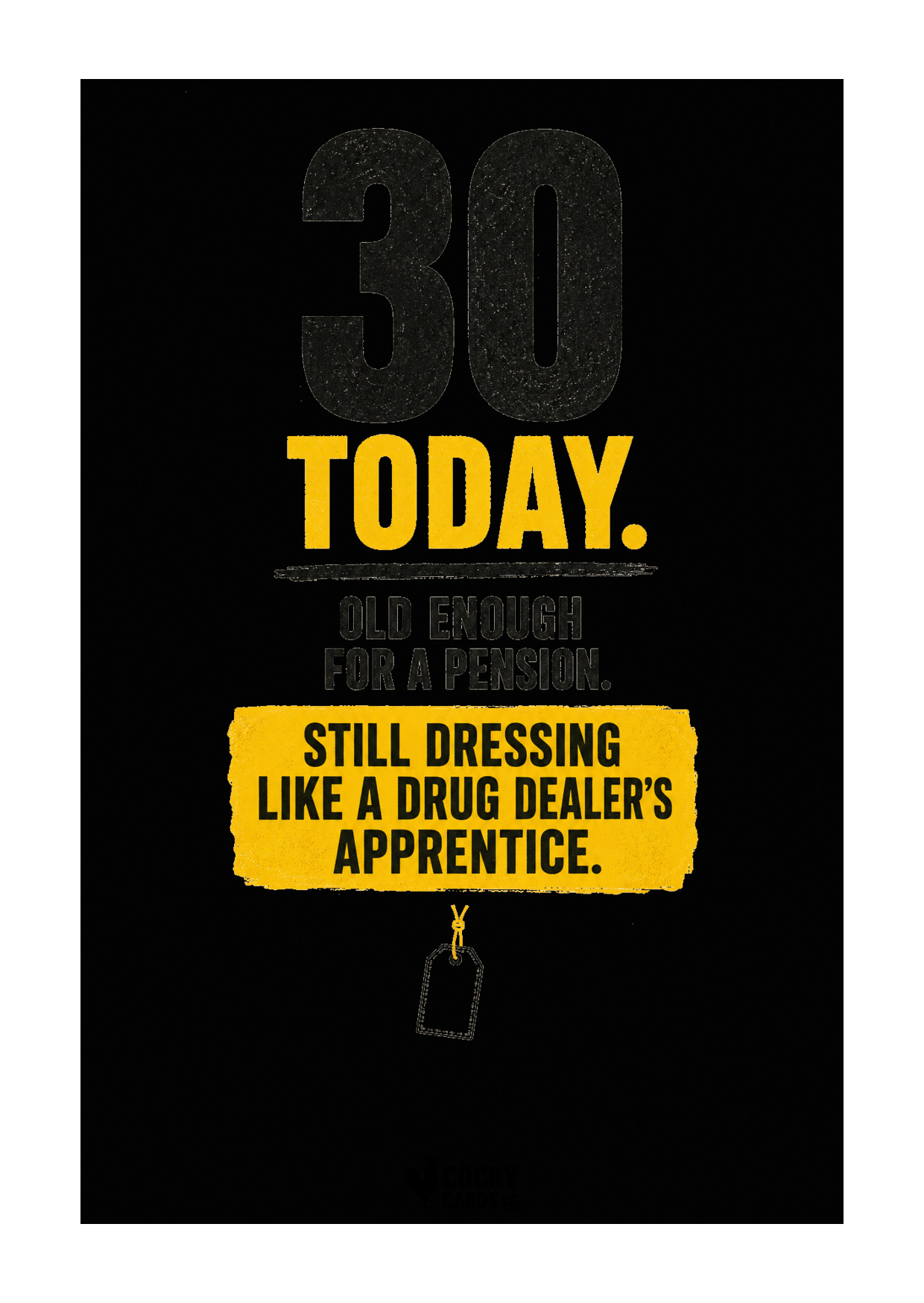Rude 30th Birthday Card for Him – Drug Dealer’s Apprentice
