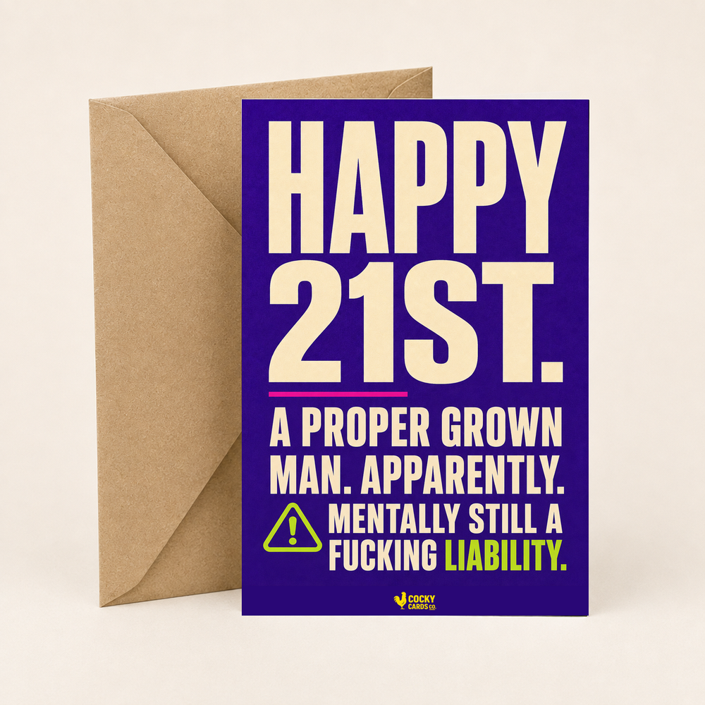 Rude 21st Birthday Card for Him – Mentally a Liability
