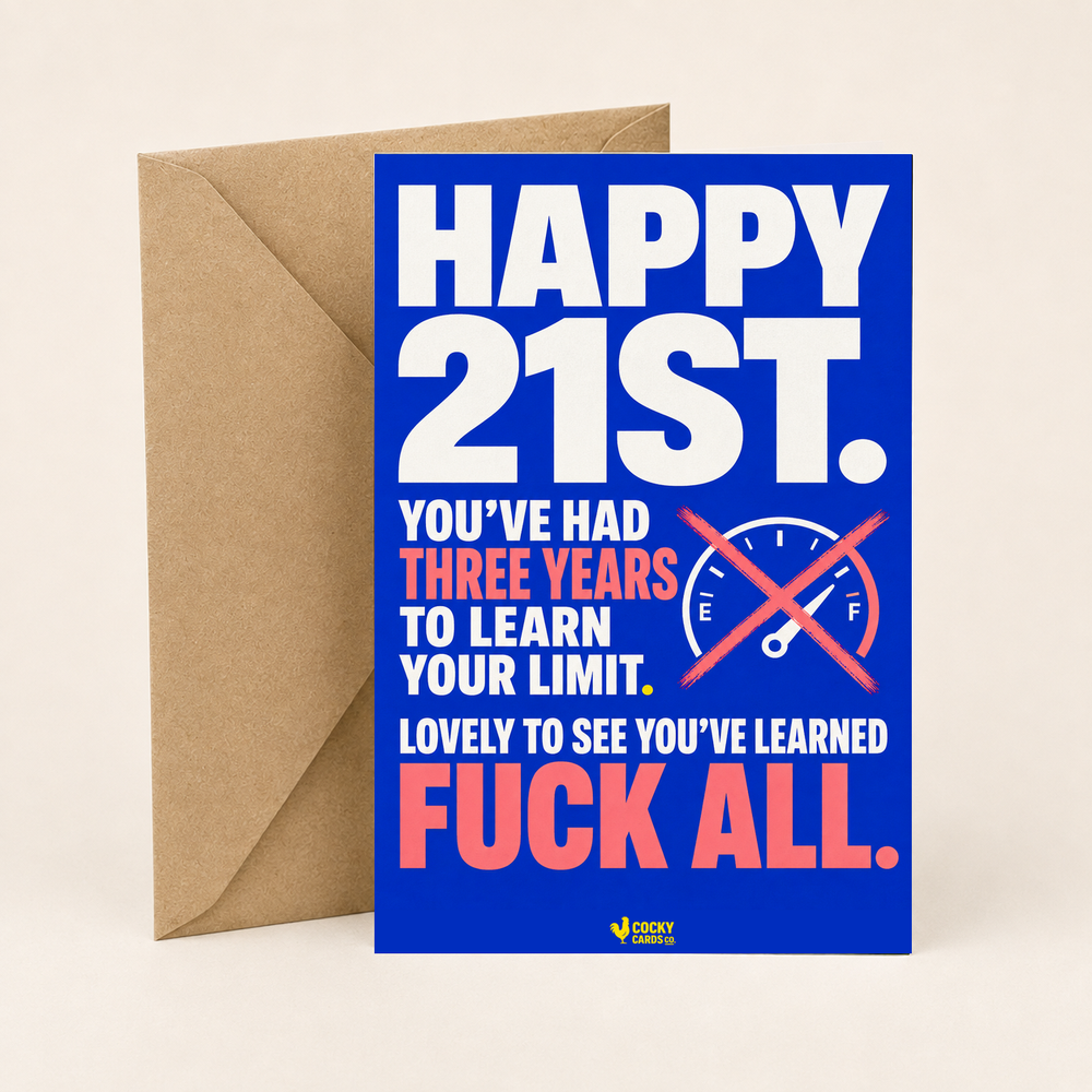 Rude 21st Birthday Card for Him – Learned Fuck All