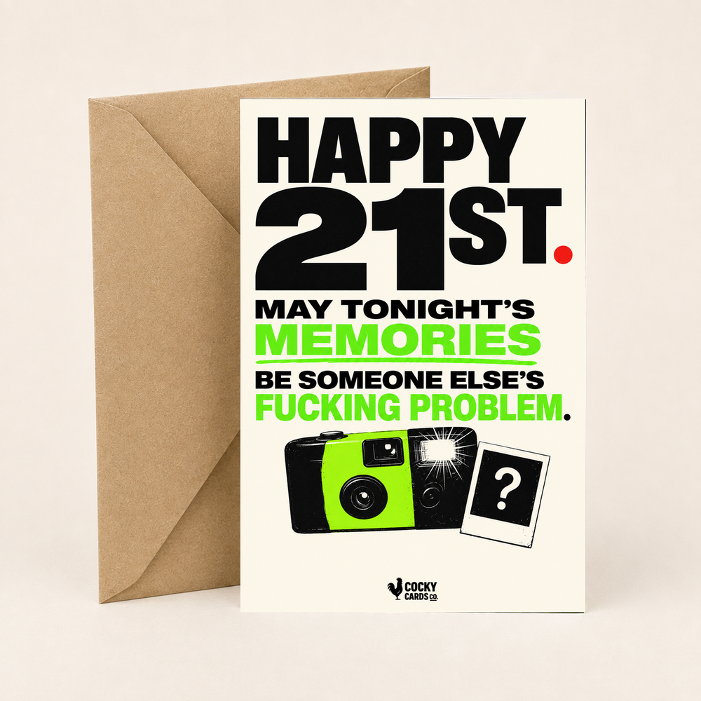 Rude 21st Birthday Card for Him – Someone Else’s Problem