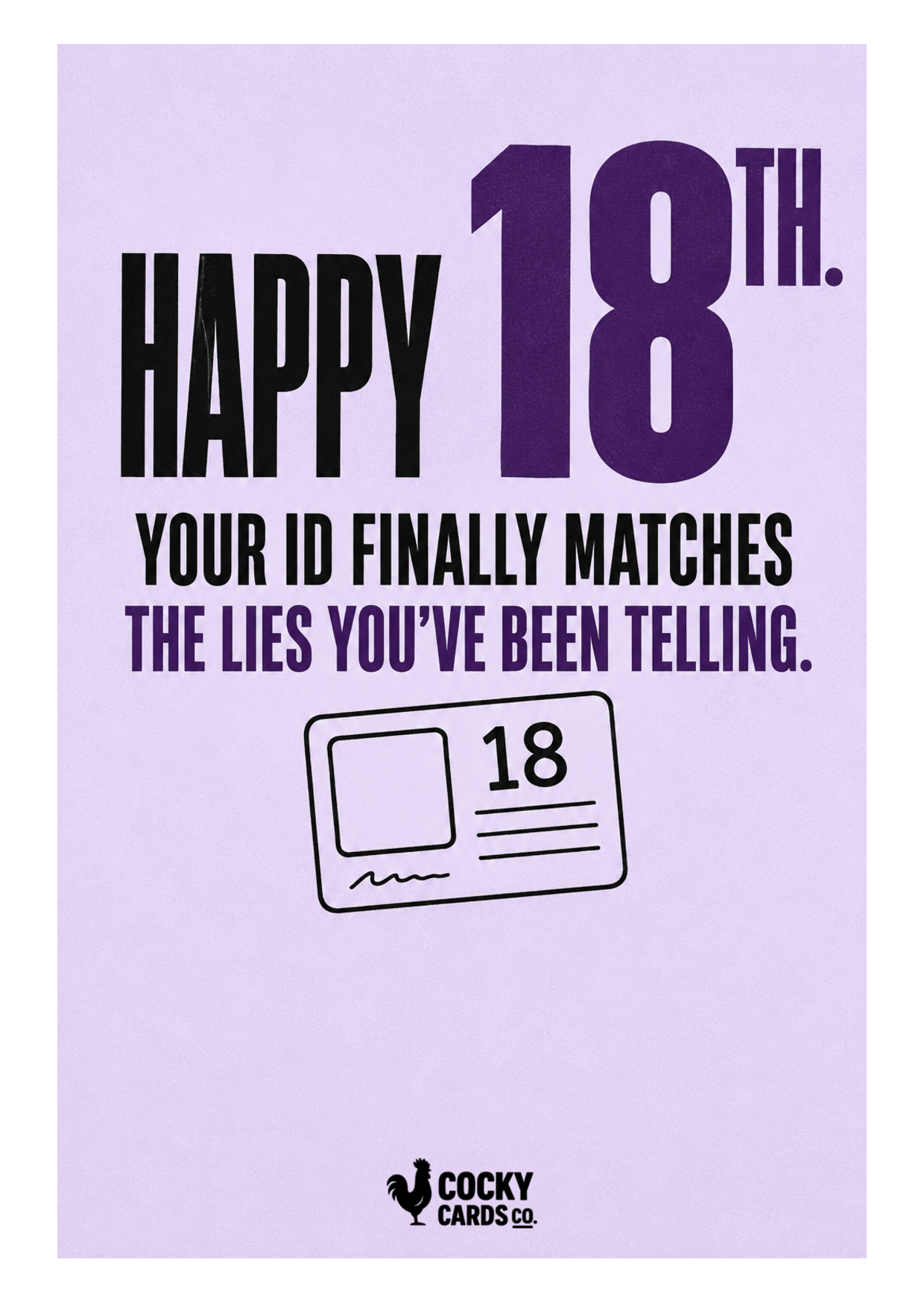 Funny 18th Birthday Card for Him – Your ID Finally Matches