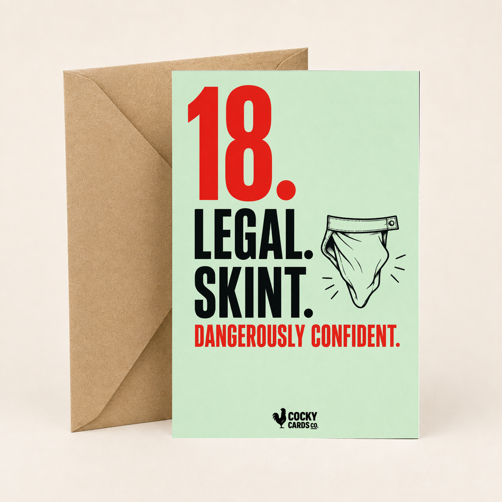 Funny 18th Birthday Card for Him – Legal, Skint and Confident