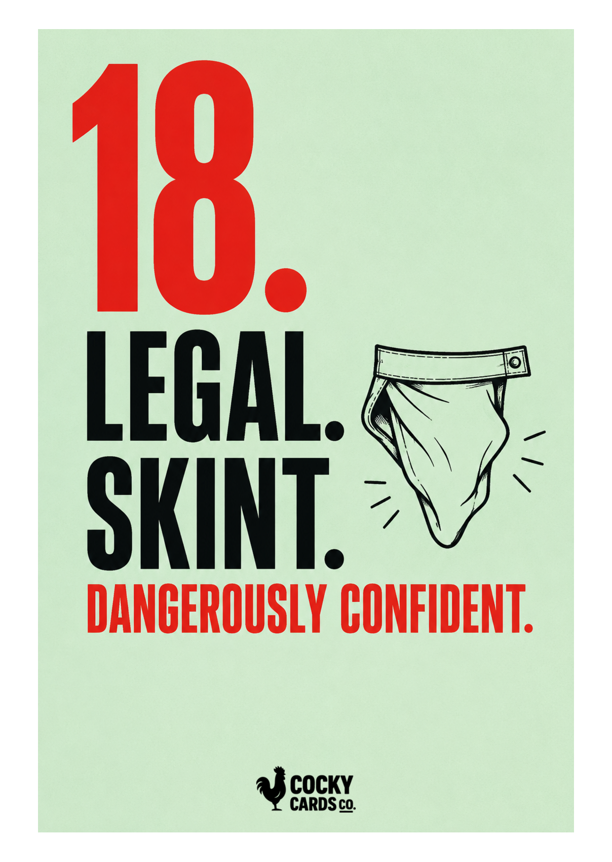 Funny 18th Birthday Card for Him – Legal, Skint and Confident