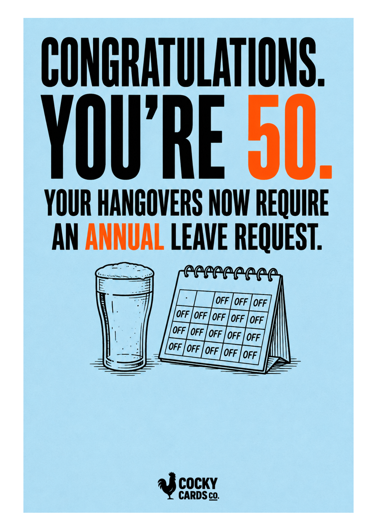 Funny 50th Birthday Card for Him – Annual Leave Hangover