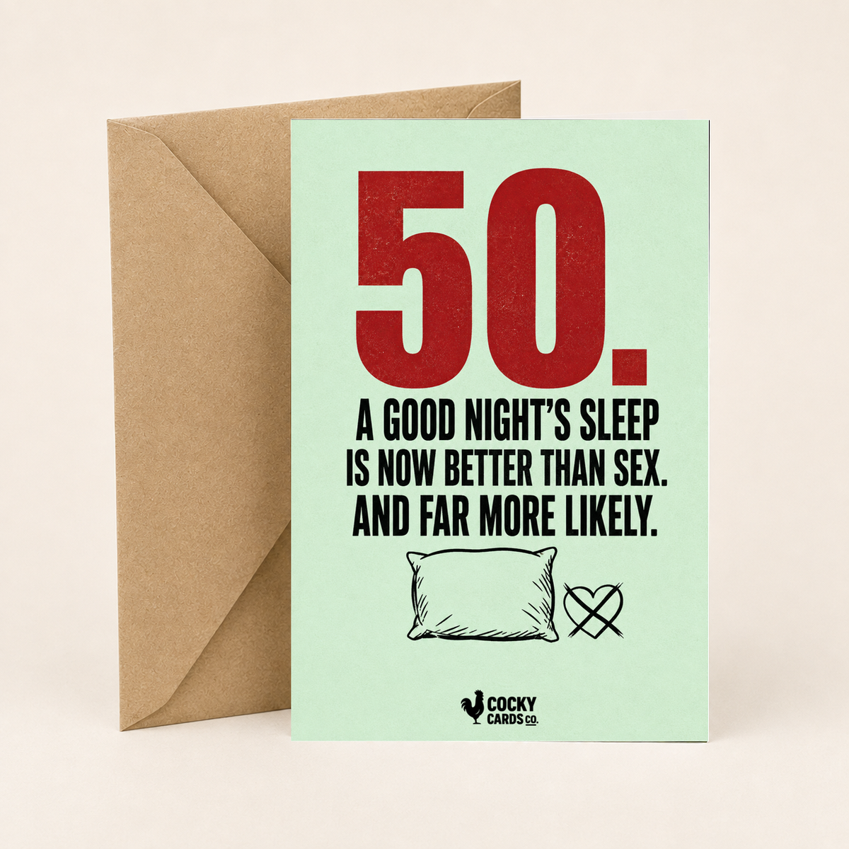 Rude 50th Birthday Card for Him – Sleep Is Better Than Sex