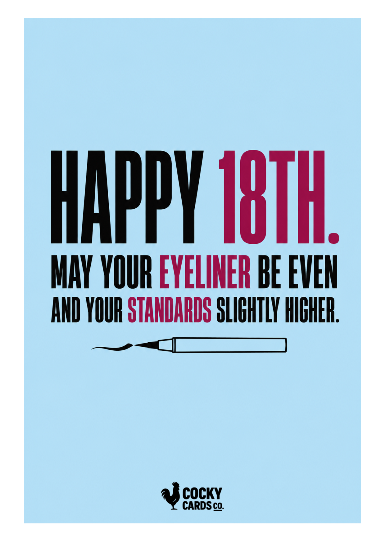 Funny 18th Birthday Card for Her – Even Eyeliner