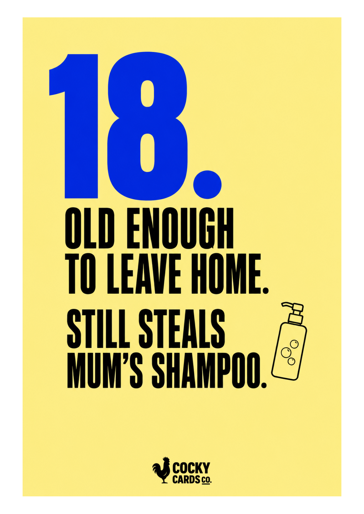Funny 18th Birthday Card for Her – Steals Mum’s Shampoo