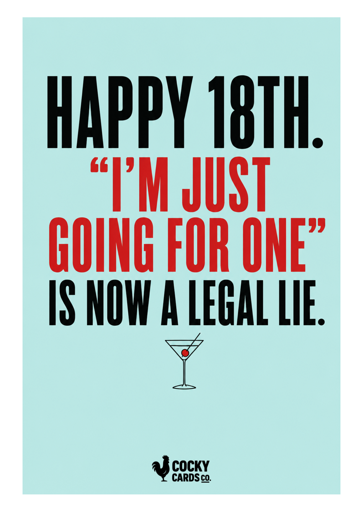 Funny 18th Birthday Card for Her – Just Going for One
