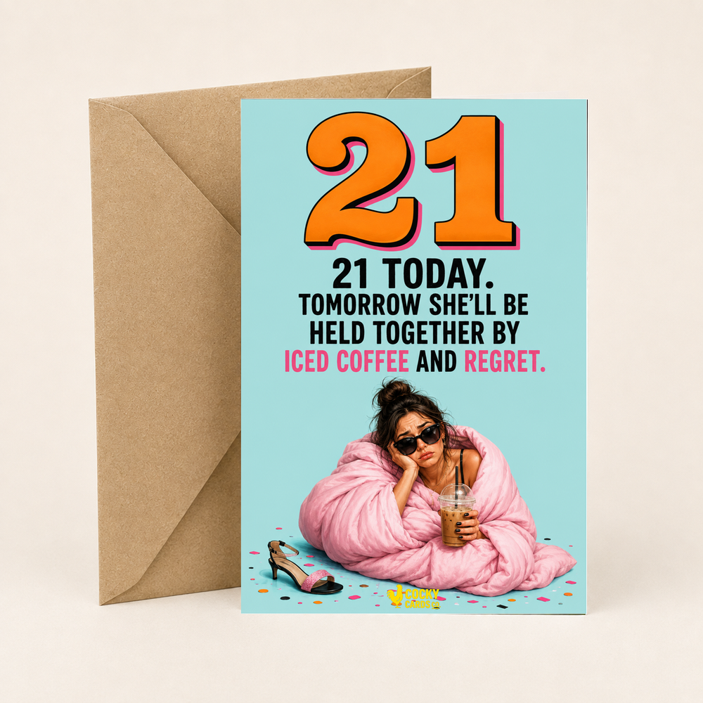 Funny 21st Birthday Card For Her – Iced Coffee and Regret