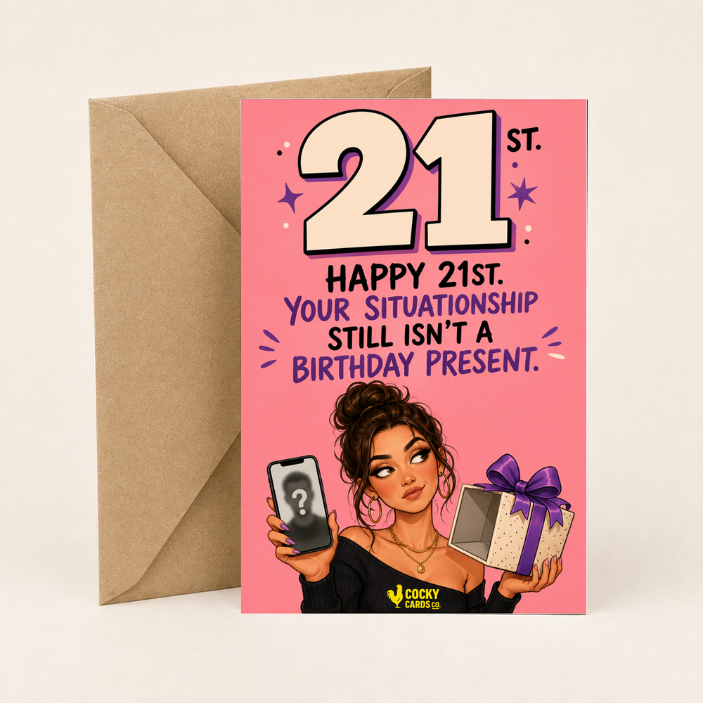 Funny 21st Birthday Card For Her – Situationship Is Not a Present