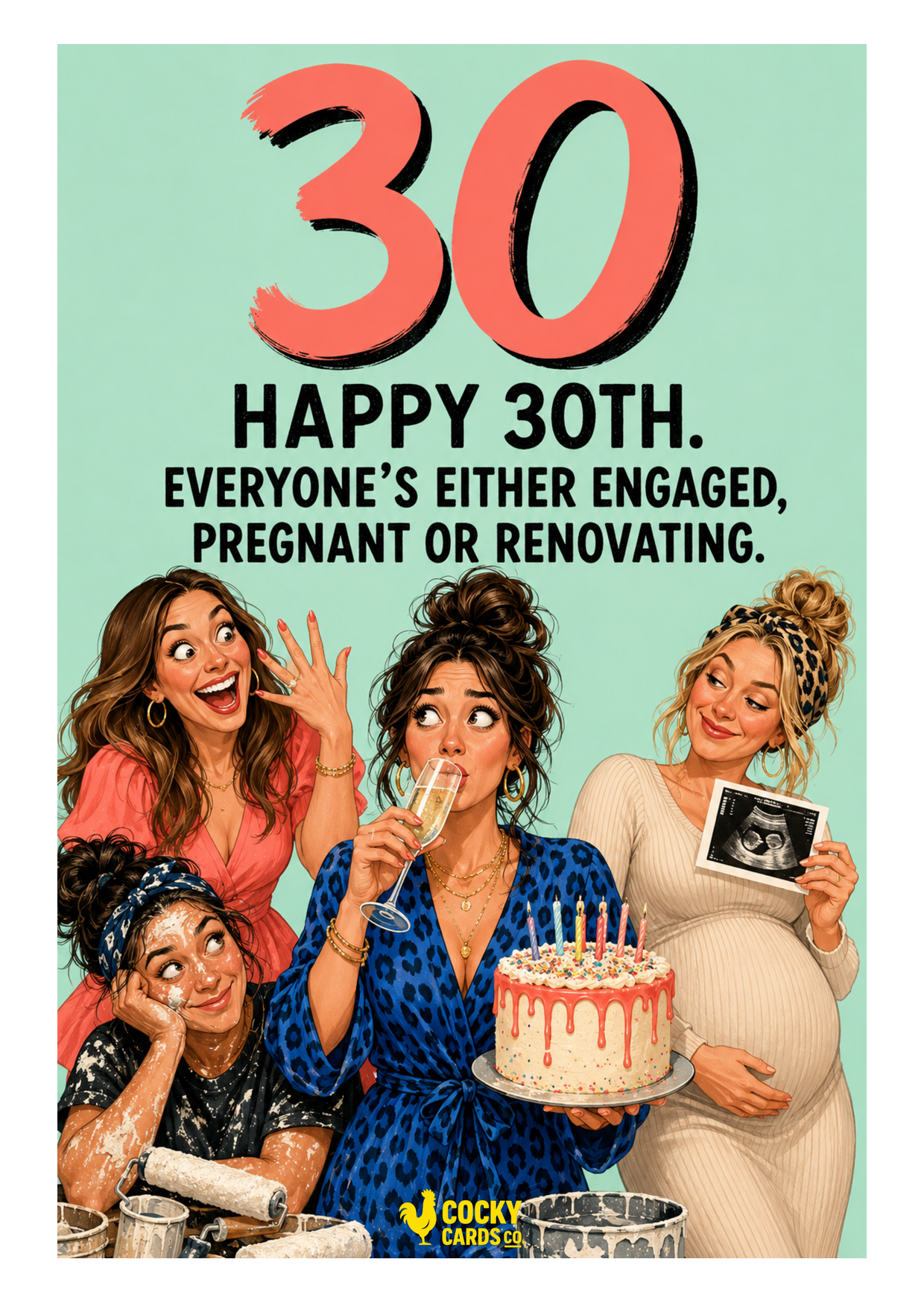 Funny 30th Birthday Card For Her – Engaged, Pregnant or Renovating