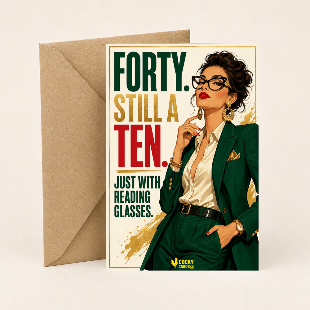 Funny 40th Birthday Card For Her – Still a Ten with Reading Glasses