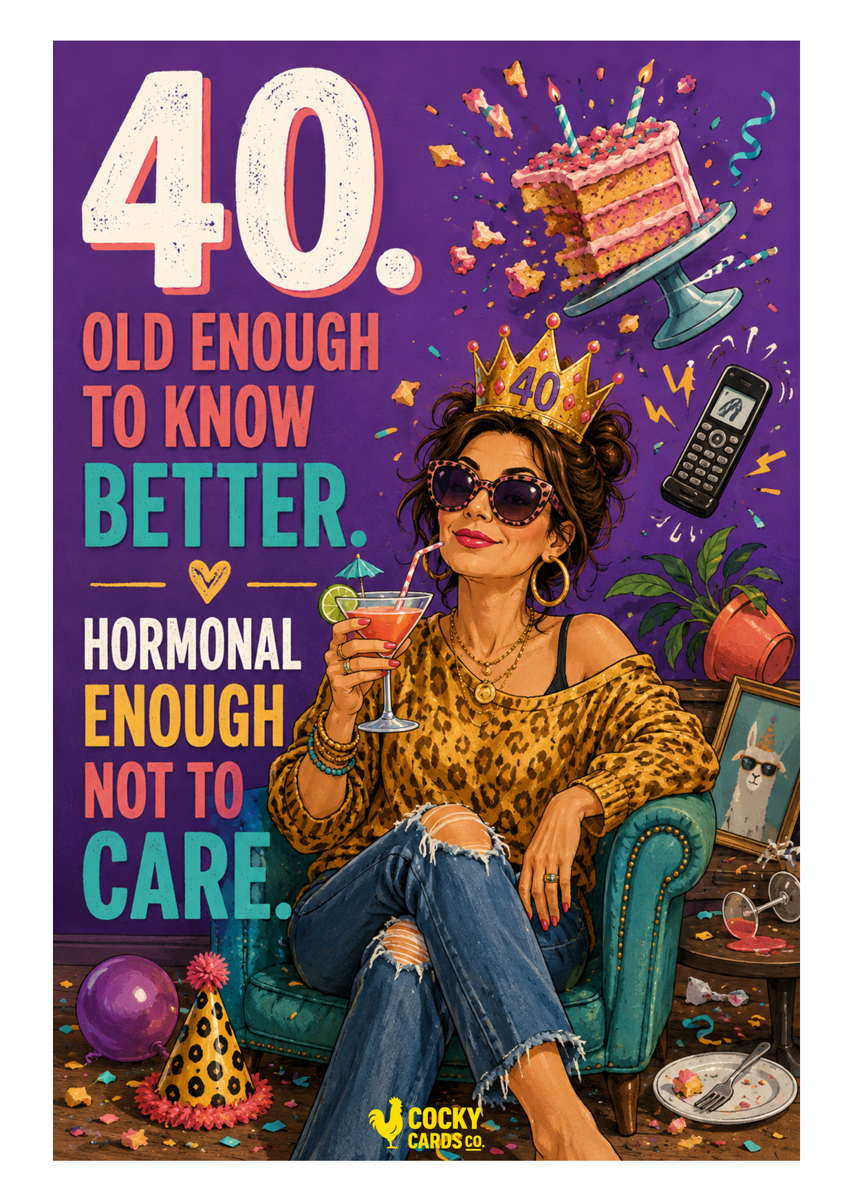 Funny 40th Birthday Card For Her – Hormonal Enough Not to Care