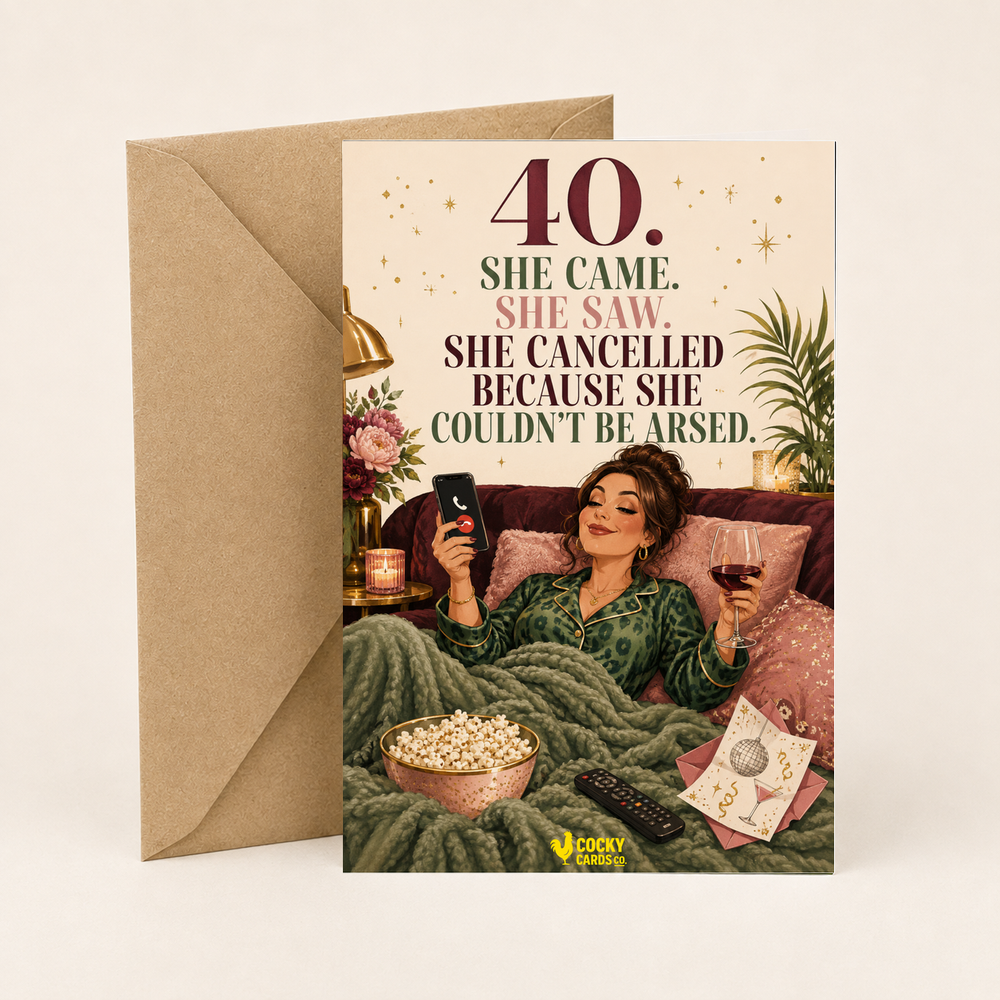 Funny 40th Birthday Card For Her – Cancelled, Could Not Be Arsed