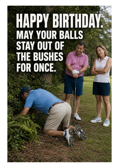 Funny Golf Birthday Card – Balls Out of the Bushes – card front artwork