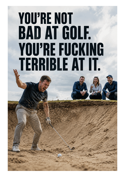 Funny Golf Birthday Card – Fucking Terrible at Golf – card front artwork