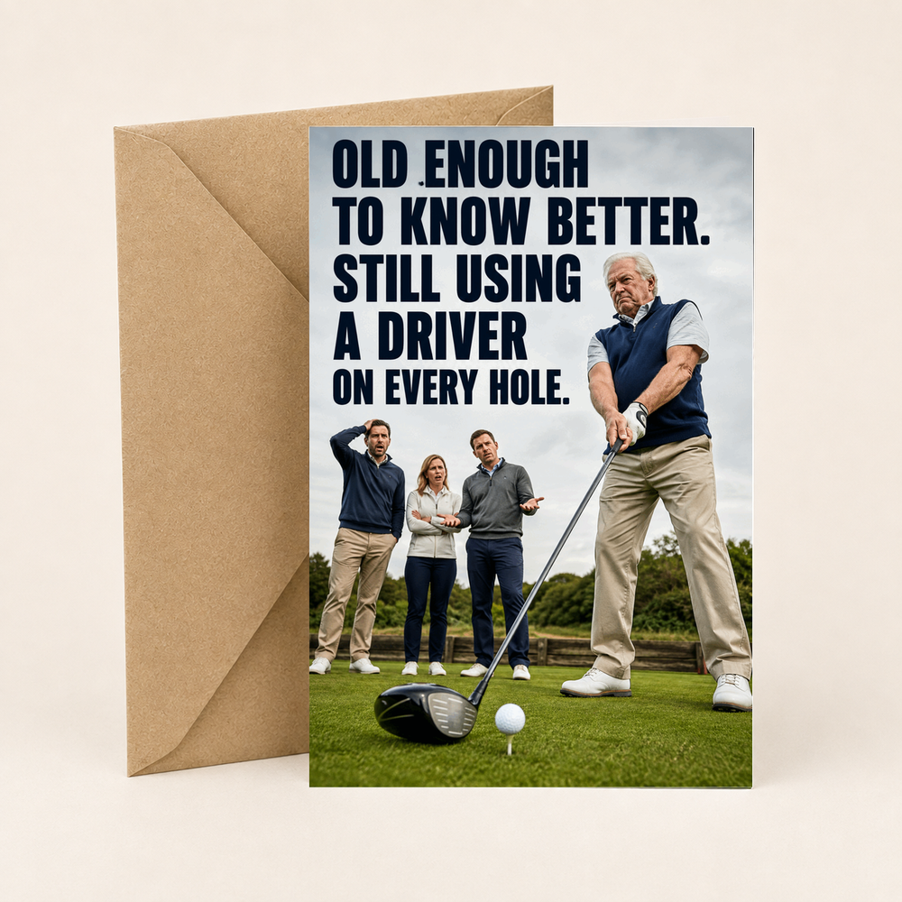 Funny Golf Birthday Card – Driver on Every Hole
