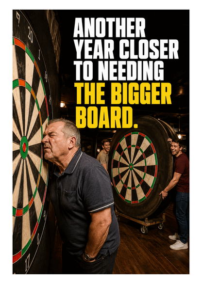 Funny Darts Birthday Card – Need the Bigger Board – card front artwork