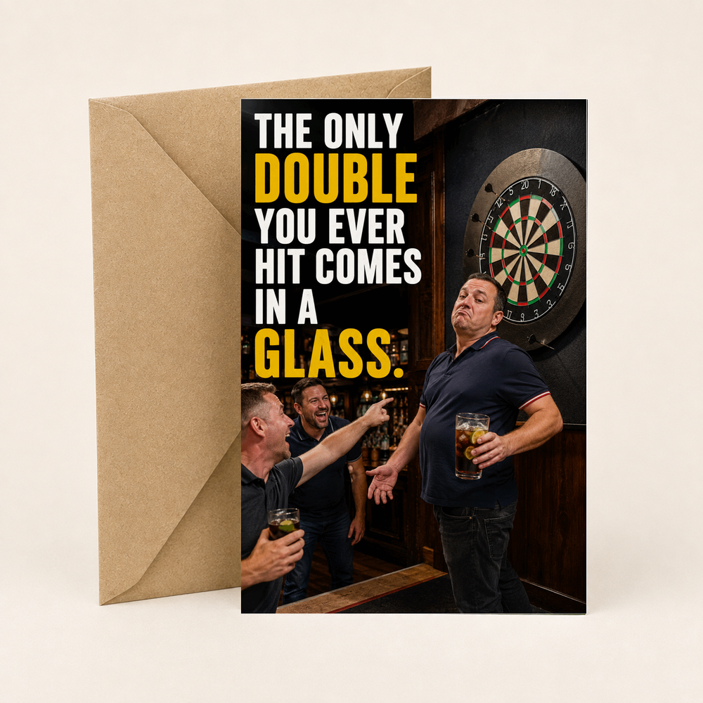 Funny Darts Birthday Card – The Only Double Comes in a Glass