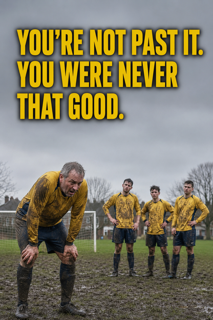 You're Not Past It. You Were Never That Good. – card front artwork