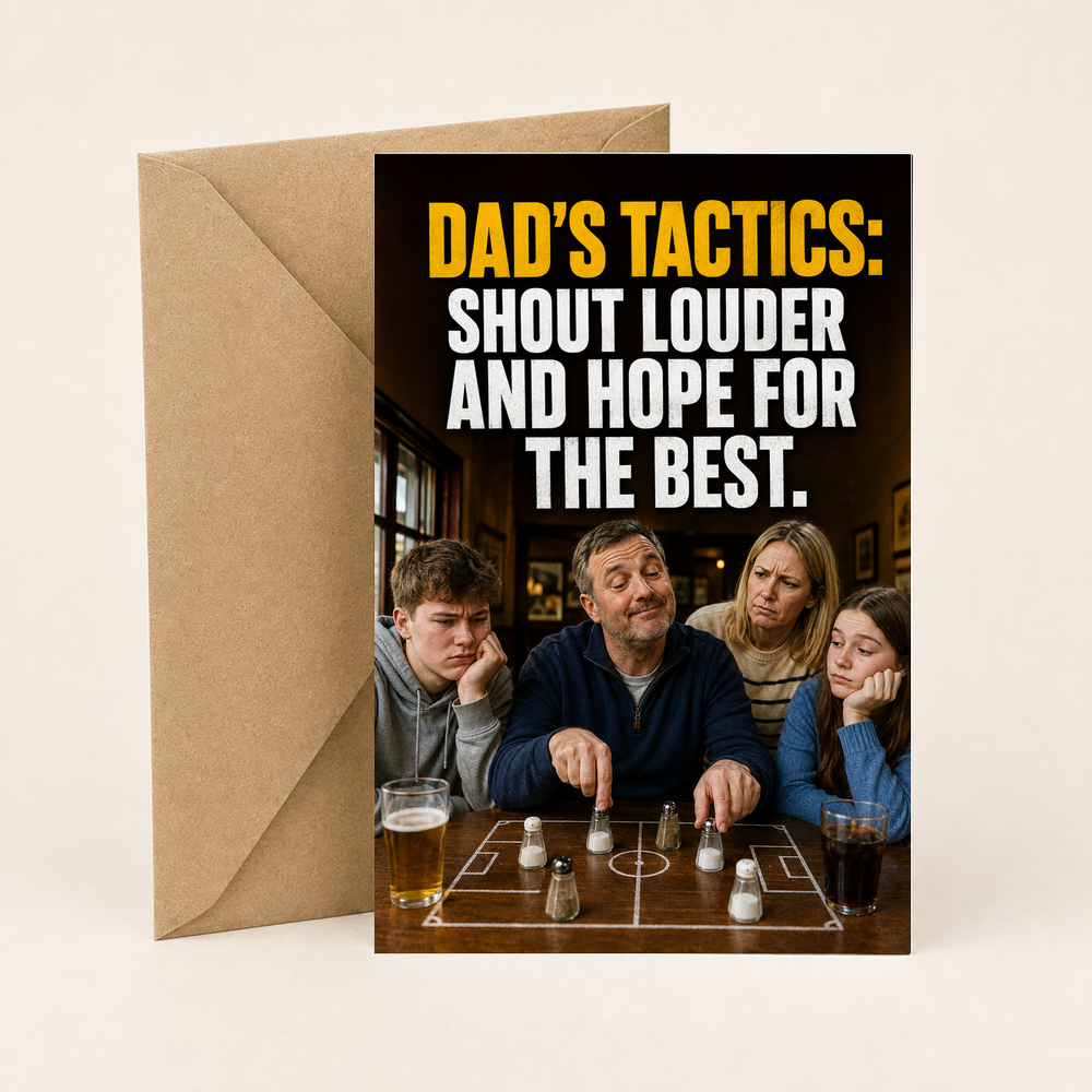 Dad's Tactics: Shout Louder and Hope for the Best.