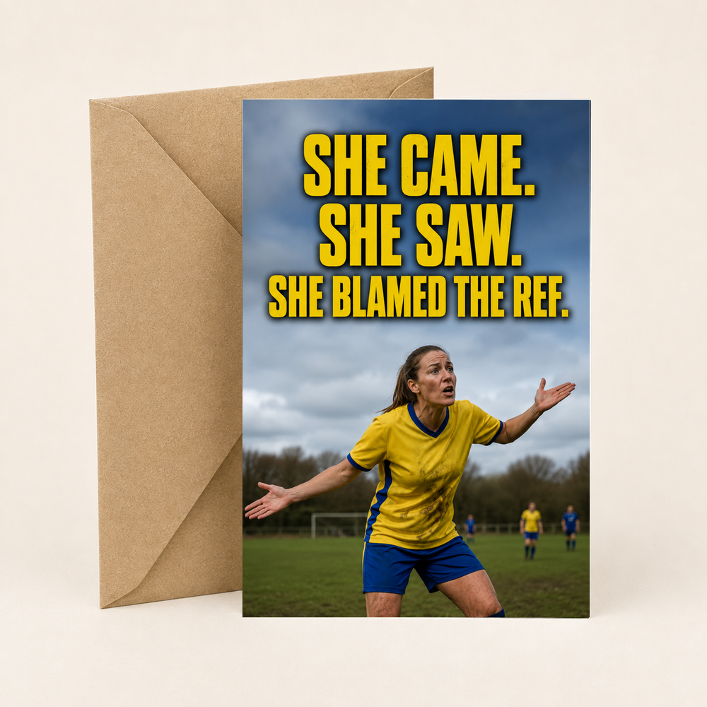 She Came. She Saw. She Blamed the Ref.