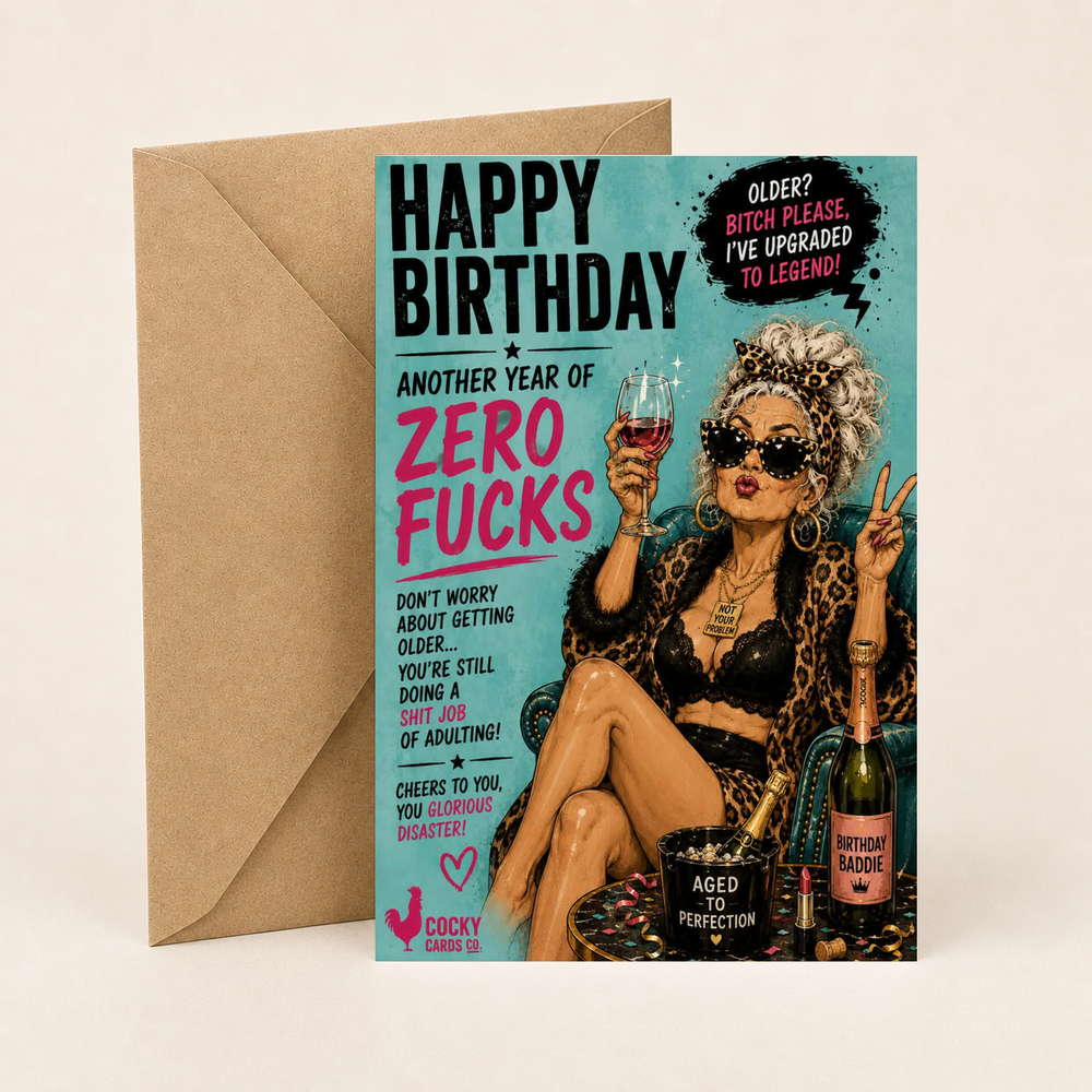 Funny Birthday Card for Her – Another Year of Zero Fucks