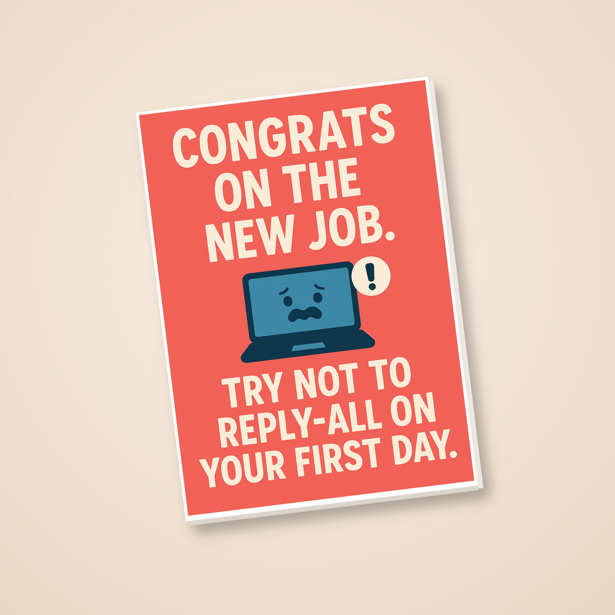 Funny New Job Card - Reply All Warning - angled view