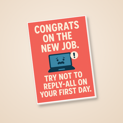 Funny New Job Card - Reply All Warning - angled view