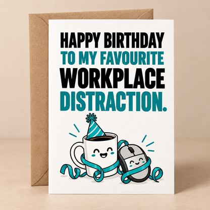 Funny Colleague Birthday Card – Favourite Workplace Distraction — promotional mockup