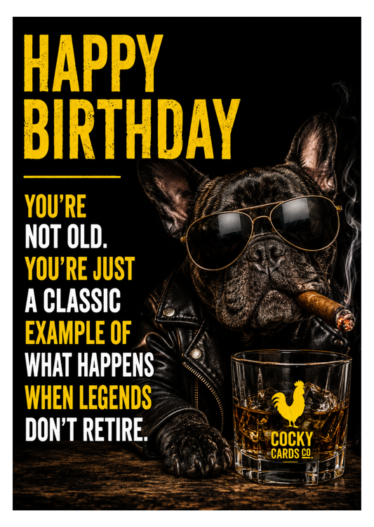 Funny Birthday Card for Him - Legends Don’t Retire