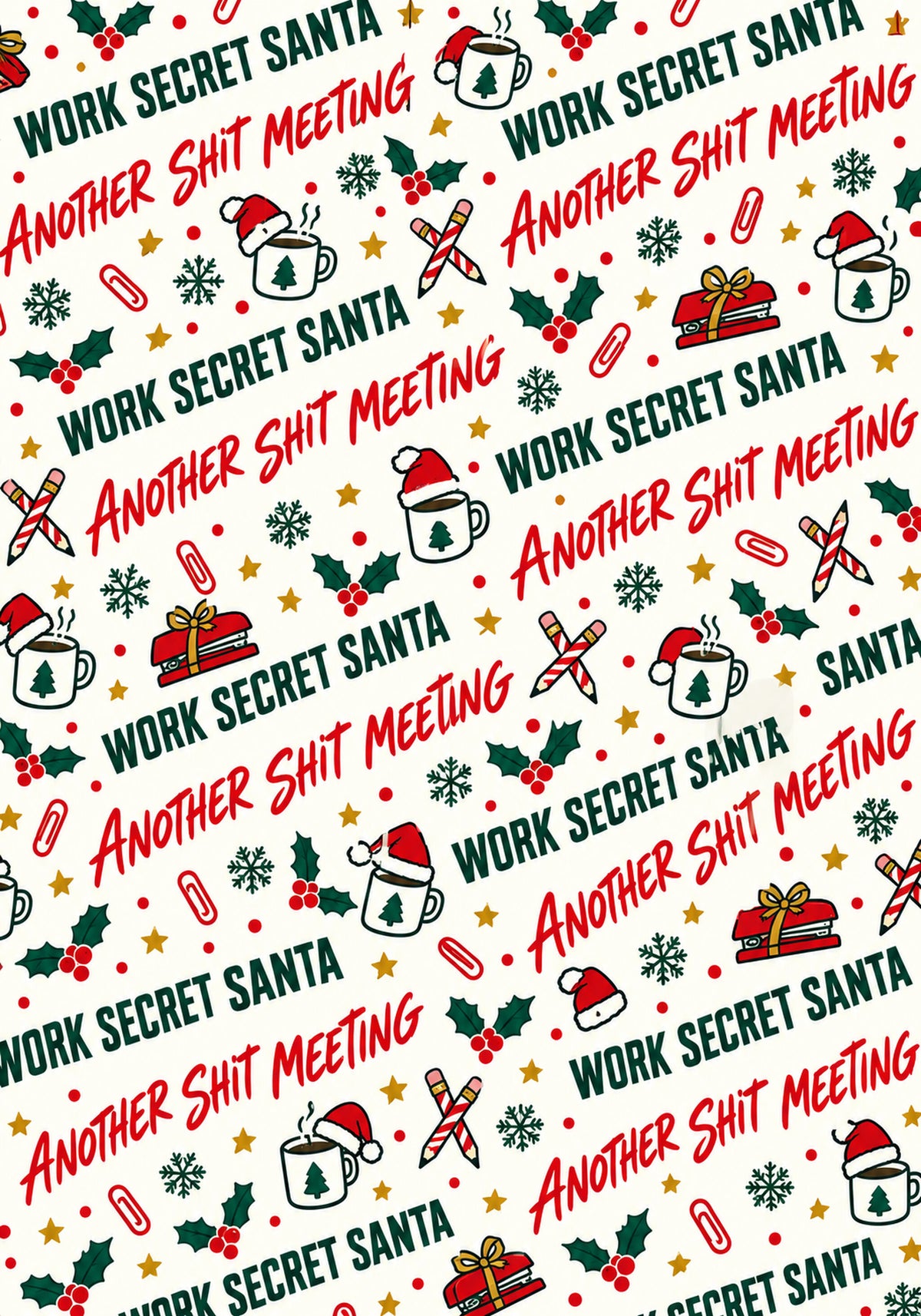 Rude office Christmas wrapping paper with Work Secret Santa and Another Shit Meeting repeat design