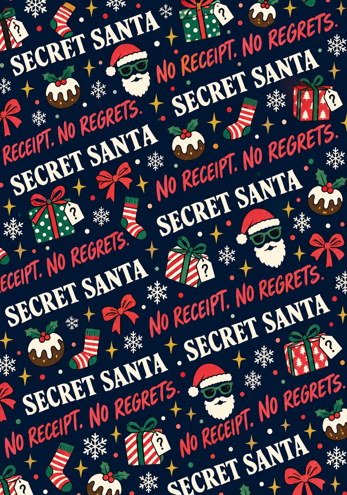 Funny Secret Santa Christmas wrapping paper with No Receipt No Regrets repeat design